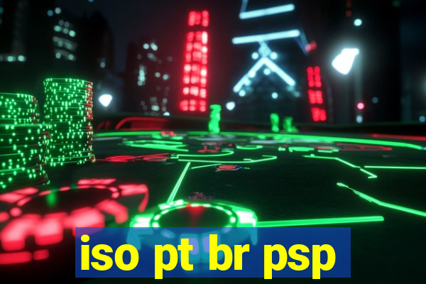 iso pt br psp